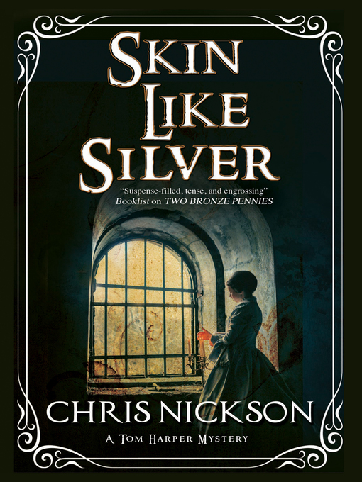 Title details for Skin Like Silver by Chris Nickson - Available
